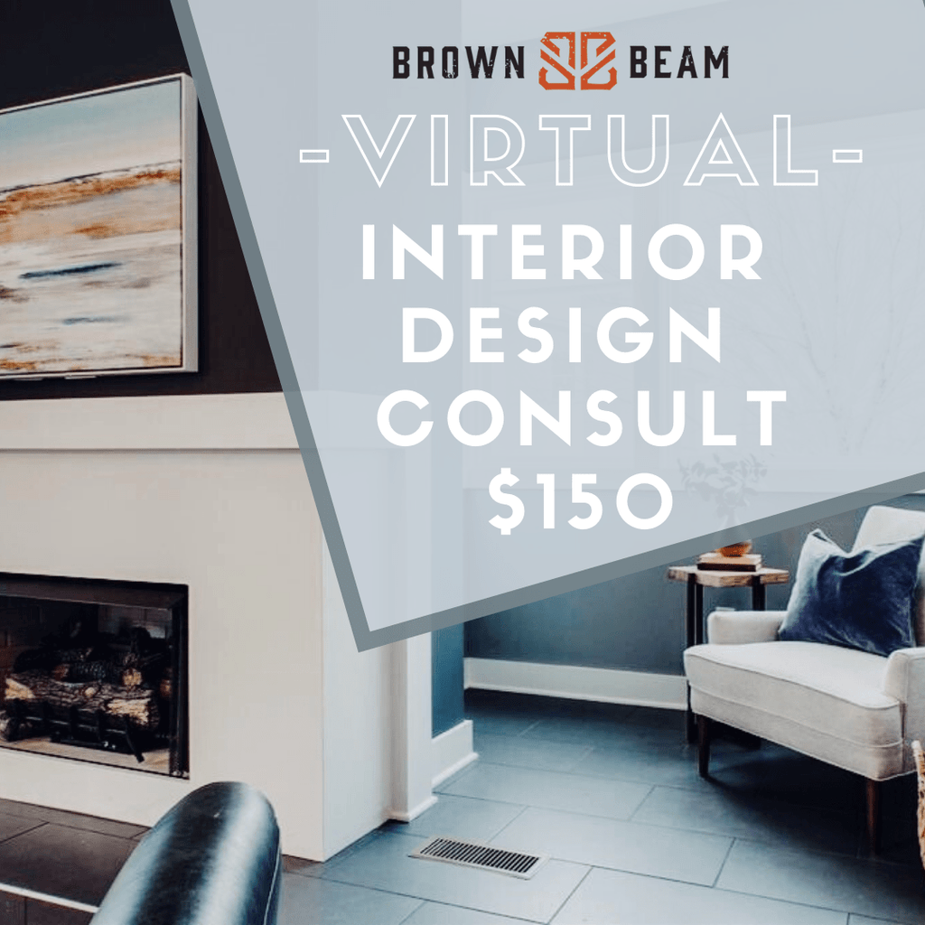 Brown & Beam Services Virtual Interior Design Consultation